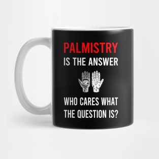 The Answer Palmistry Palmist Palm Reading Reader Fortune Telling Teller Mug